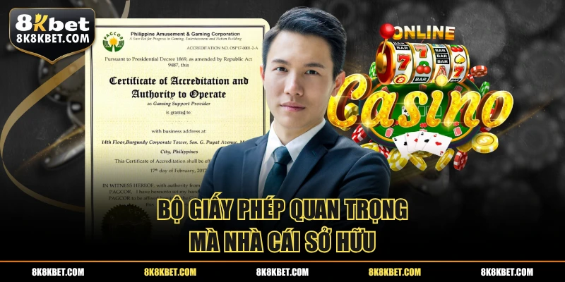 Bộ giấy phép quan trọng mà nhà cái sở hữu