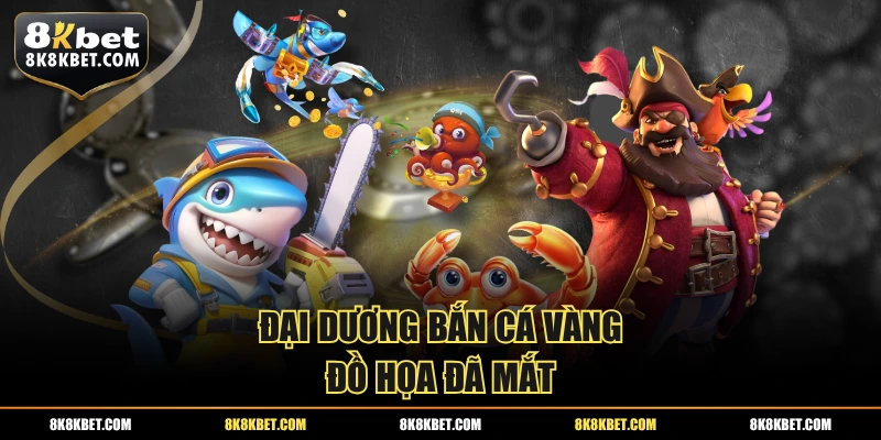 Đại dương bắn cá vàng đồ họa đã mắt