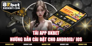 Tải App 8KBET
