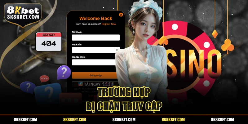 Trường hợp bị chặn truy cập